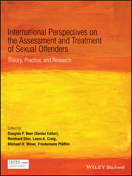 Title details for International Perspectives on the Assessment and Treatment of Sexual Offenders by Douglas P. Boer - Available